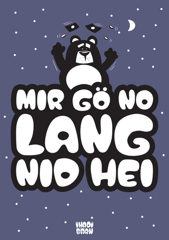 mir gö no lang nid hei